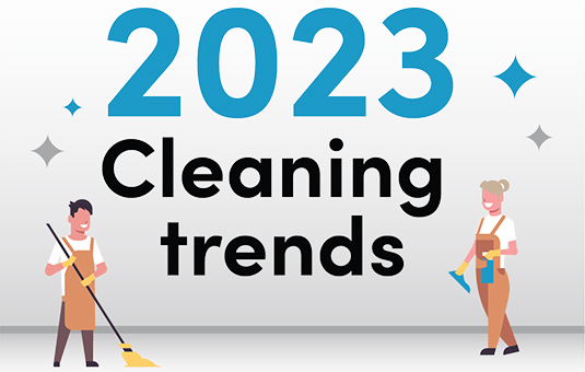 2023 Cleaning Trends 2023 Cleaning Trends
